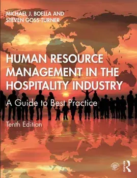Human Resource Management in the Hospitality Industry. A Guide to Best Practice, Paperback/Steven Goss-Turner