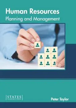 Human Resources: Planning and Management, Hardcover/Peter Taylor