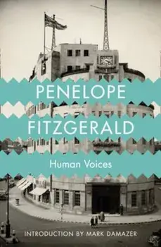 Human Voices, Paperback/Penelope Fitzgerald