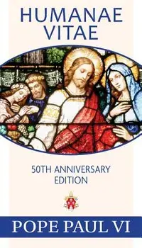 Humanae Vitae, 50th Anniversary Edition, Paperback/Pope Paul VI