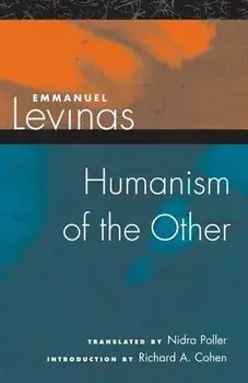 Humanism of the Other, Paperback/Emmanuel Levinas