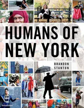 Humans of New York/Brandon Stanton