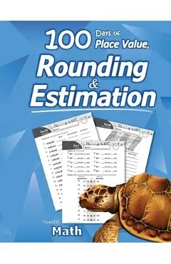 Humble Math - 100 Days of Place Value, Rounding & Estimation - Humble Math