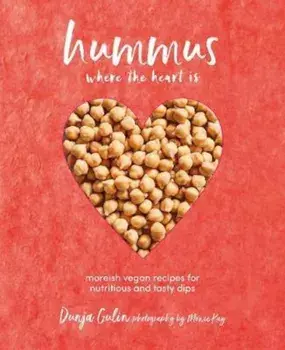 Hummus where the heart is, Hardcover/Dunja Gulin