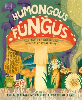 Humongous Fungus, Hardcover/***