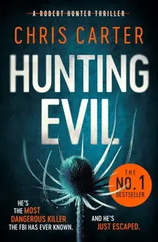 Hunting Evil, Paperback/Chris Carter