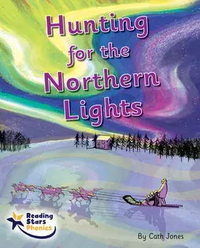 Hunting for the Northern Lights. Phase 5, Paperback/Cath Jones