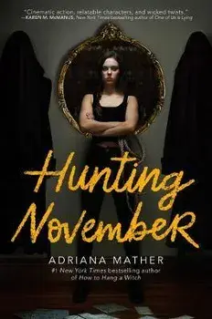 Hunting November, Paperback/Adriana Mather