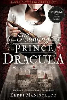 Hunting Prince Dracula, Paperback/Kerri Maniscalco