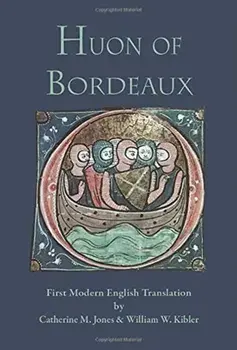 Huon of Bordeaux, Hardcover/Catherine M. Jones