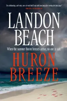 Huron Breeze, Paperback/Landon Beach