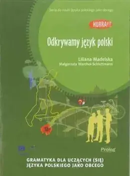 Hurra! Odkrywamy Jezyk Polski (Polish Edition of Discovering Polish: A Learner's Grammar), Paperback/***
