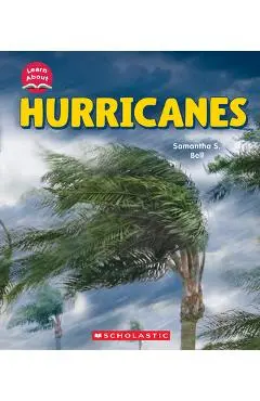Hurricanes (Learn About: Wild Weather) - Samantha S. Bell