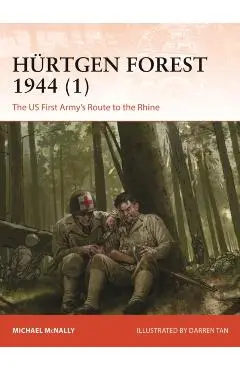 Hurtgen Forest 1944 (1) - Michael Mcnally