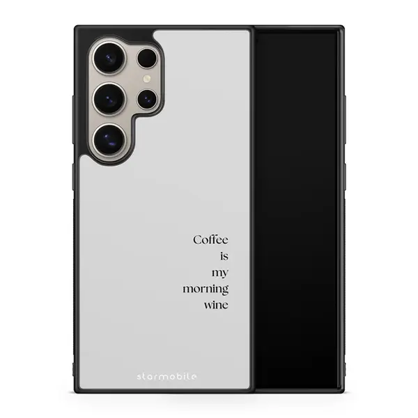 Husa Coffe is my morning wine Samsung Impact Ultra - Samsung S20