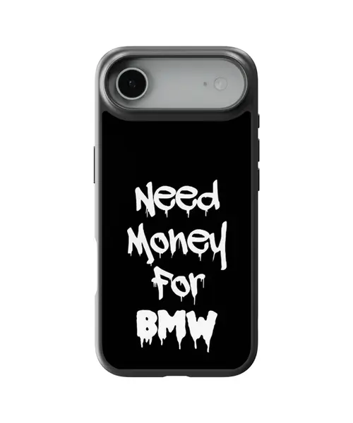 Husa Need Money For BMW Apple iPhone Impact Ultra - iPhone Air