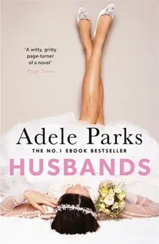 Husbands. A gripping romance novel of secrets and lies, Paperback/Adele Parks