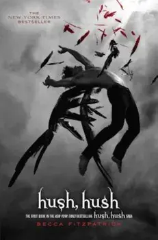 Hush, Hush, Paperback/Becca Fitzpatrick