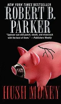 Hush Money/Robert B. Parker