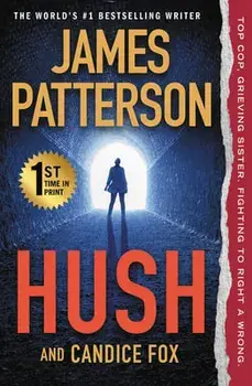 Hush, Paperback/James Patterson