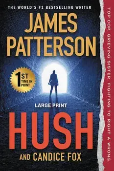 Hush, Paperback/James Patterson