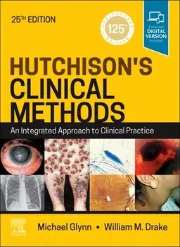 Hutchison's Clinical Methods. An Integrated Approach to Clinical Practice, 25 ed, Paperback/***