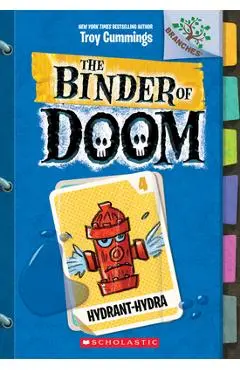 Hydrant-Hydra: A Branches Book - Troy Cummings