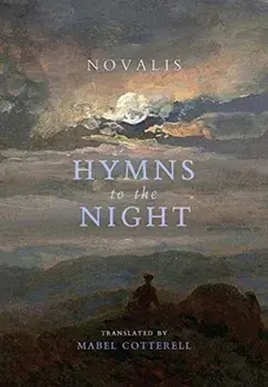 Hymns to the Night, Hardcover/***