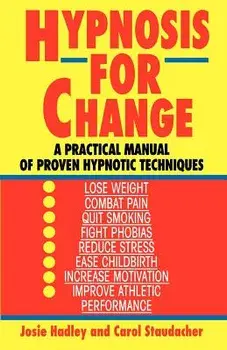 Hypnosis for Change, Paperback/Josie Hadley