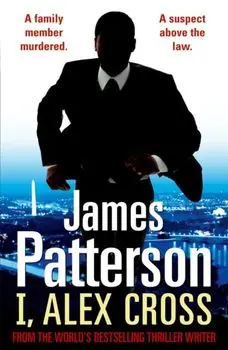 I, Alex Cross. (Alex Cross 16), Paperback/James Patterson