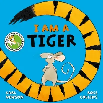 I am a Tiger, Paperback/Karl Newson