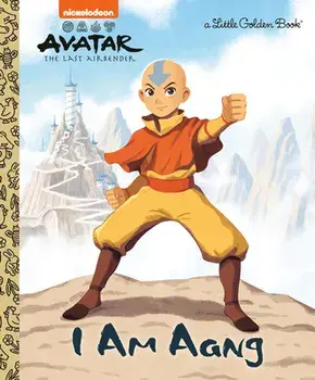 I Am Aang (Avatar: The Last Airbender), Hardcover/Mei Nakamura