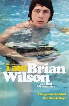 I Am Brian Wilson, Paperback/Brian Wilson