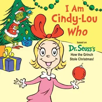 I Am Cindy-Lou Who/Tish Rabe