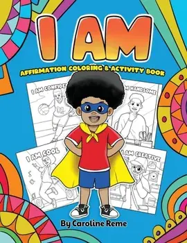 I AM coloring and activity book, Paperback/Caroline Reme