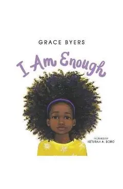 I Am Enough - Grace Byers