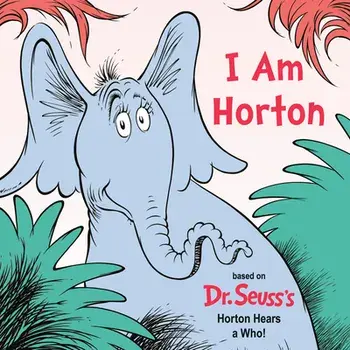 I Am Horton, Board book/Cynthia Schumerth