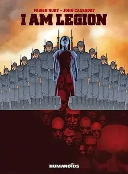 I Am Legion (Oversized Edition), Hardback/Fabien Nury