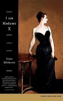 I Am Madame X, Paperback/Gioia Diliberto