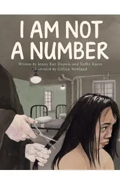 I Am Not a Number - Jenny Kay Dupuis