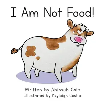 I Am Not Food, Hardcover/Abioseh Cole