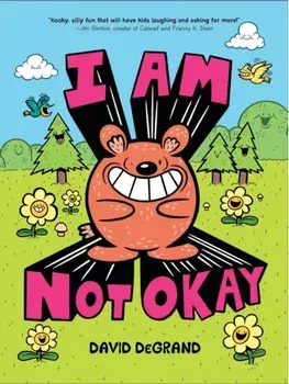 I Am Not Okay, Paperback/David DeGrand