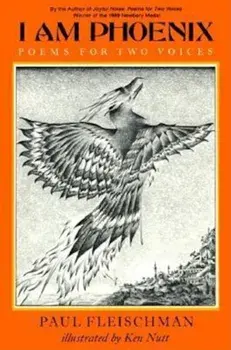 I Am Phoenix: Poems for Two Voices, Paperback/Paul Fleischman