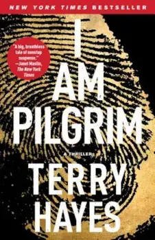 I Am Pilgrim: A Thriller, Paperback/Terry Hayes