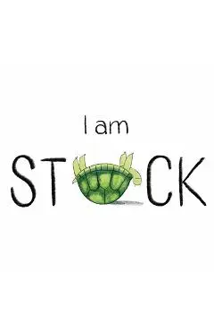 I Am Stuck - Julia Mills