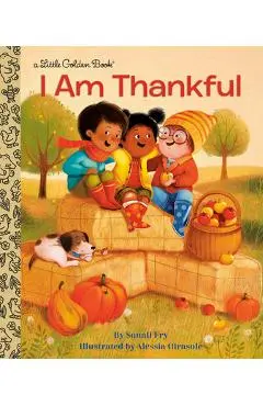 I Am Thankful - Sonali Fry