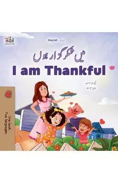 I am Thankful (Urdu English Bilingual Children's Book) - Shelley Admont