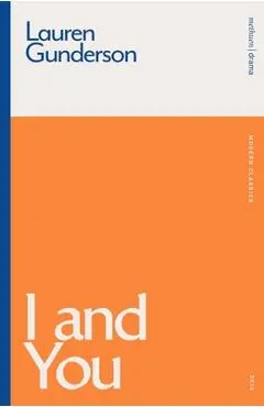 I and You - Lauren Gunderson