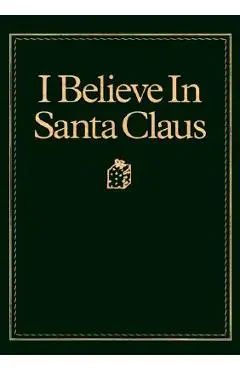 I Believe in Santa Claus - Diane G. Adamson