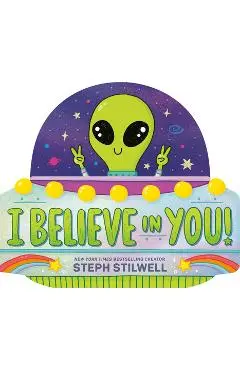 I Believe in You! - Steph Stilwell